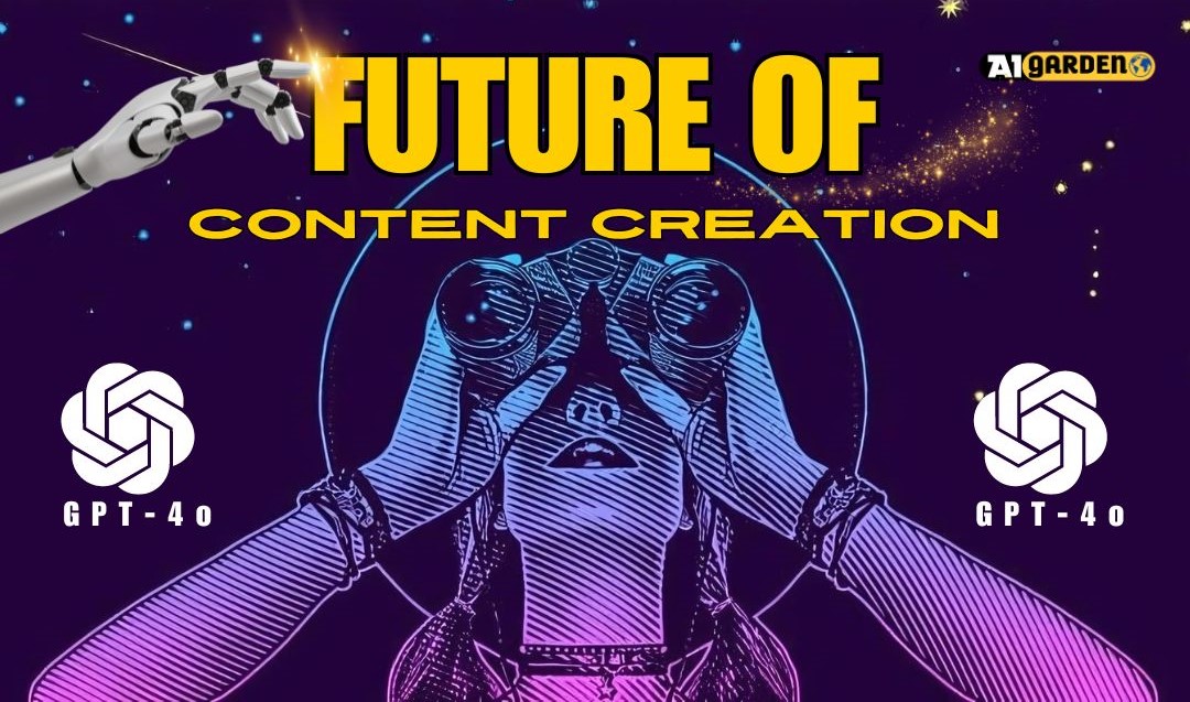 Future of Content Creation